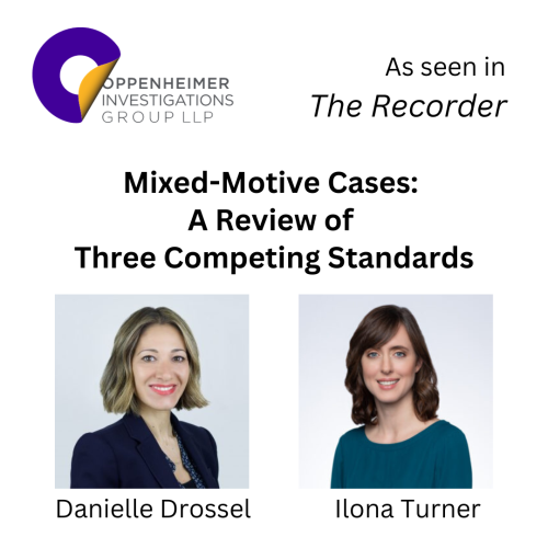 Danielle Drossel and Ilona Turner author article "Mixed-Motive Cases: A Review of Three Competing Standards" for The Recorder.